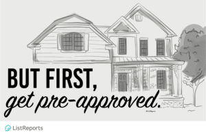 Get Pre-Approved First!